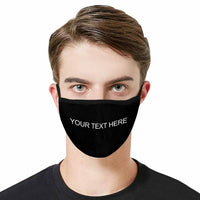 Custom Your Text Here Mouth Mask
